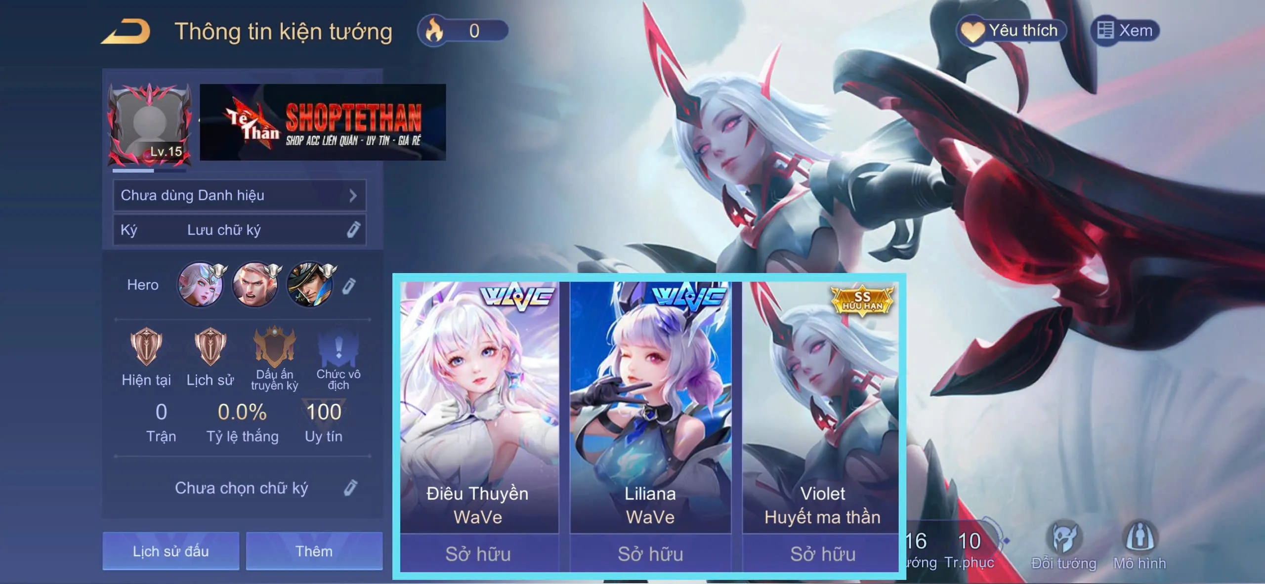 ACC REG: Liliana WaVe, Điêu Thuyền WaVe, Violet Huyết Ma Thần… CHỈ CÀI SDT